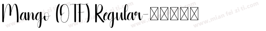 Mango (OTF) Regular字体转换